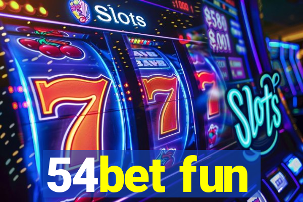 54bet fun